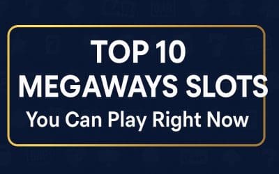 Top 10 Megaways Slots You Can Play Right Now